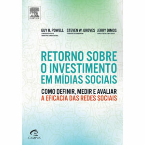 Livro Retorno Sobre o Investimento em Mídias Sociais