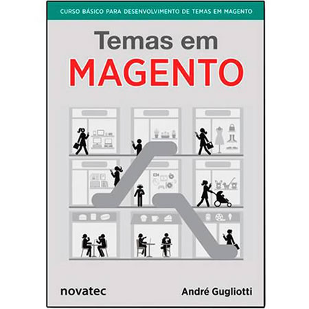 Livro Temas em Magento - Desenvolvimento de temas em Magento