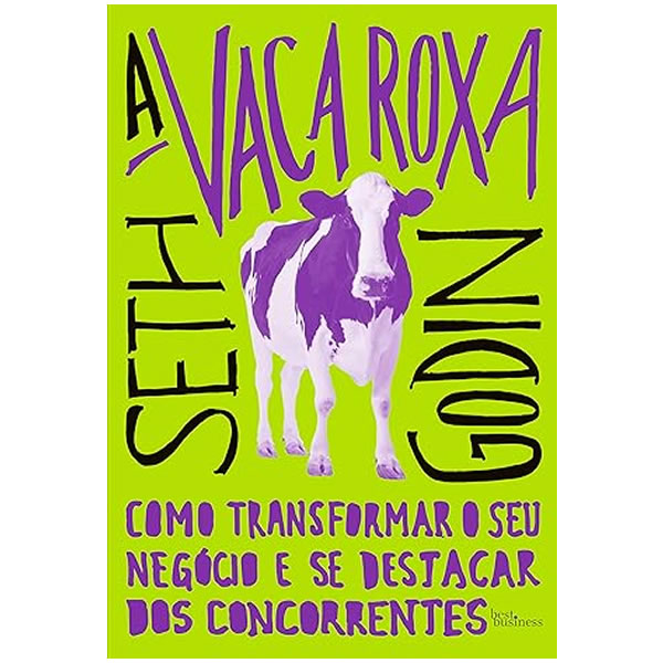 Livro A Vaca Roxa - Seth Godin